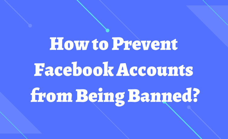 Facebook Account Bans: Prevention and Response