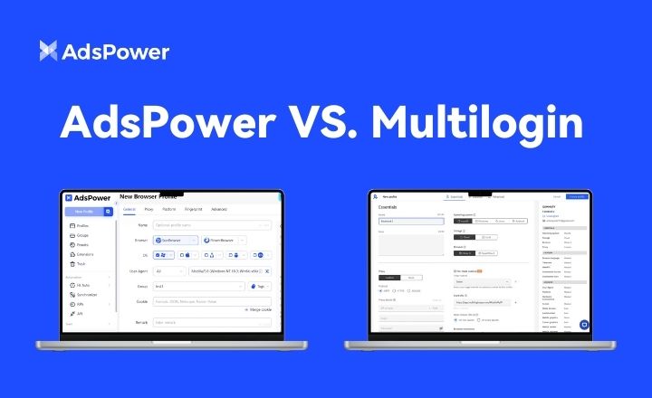 AdsPower vs Multilogin