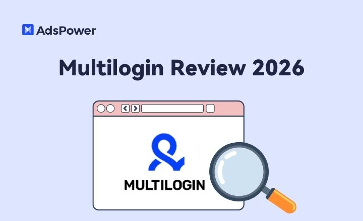 Multilogin review 2026