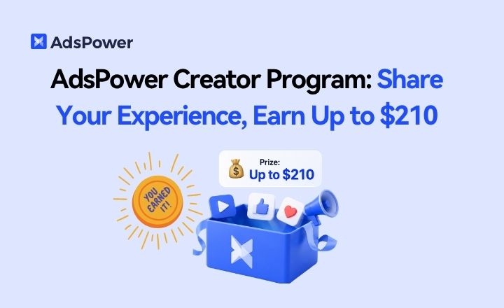 AdsPower Creator Program