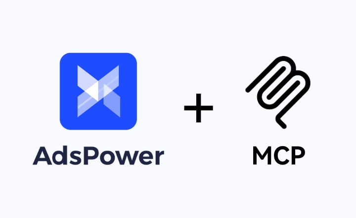 AdsPower 支持 MCP 协议:让 AI 直接调用你的浏览器环境! AdsPower 支持 MCP 协议:让 AI 直接调用你的浏览器环境!