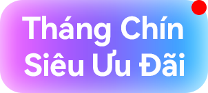 Tháng Chín Siêu Ưu Đãi