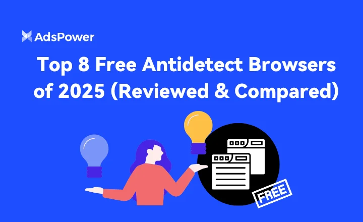 Top Free Antidetect Browsers Top Free Antidetect Browsers
