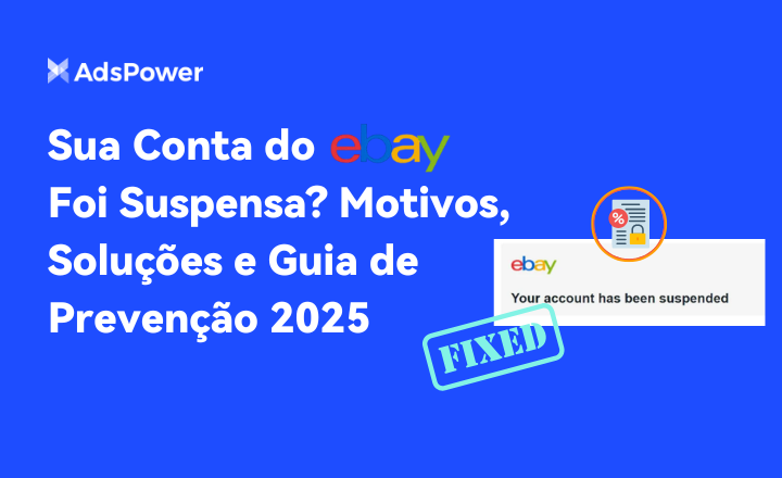 Sua Conta do eBay Foi Suspensa Motivos Soluções e Guia de Prevenção 2025