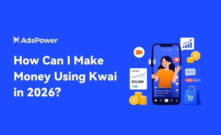 How Can I Make Money Using Kwai in 2026? How Can I Make Money Using Kwai in 2026?
