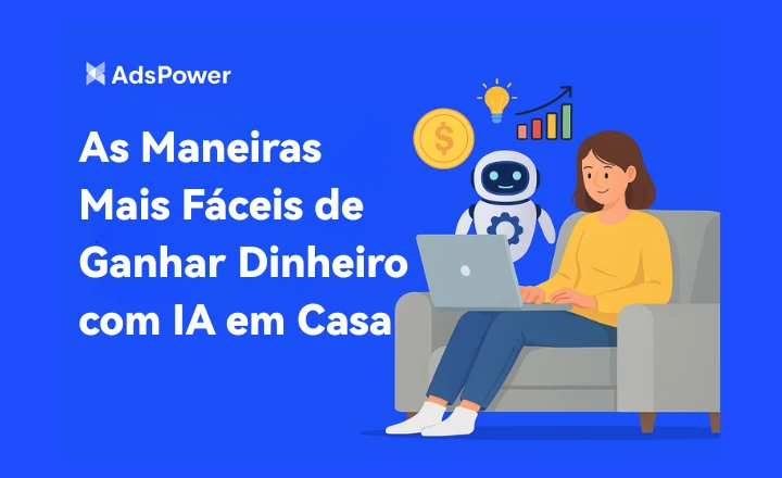 As Maneiras Mais Fáceis de Ganhar Dinheiro com IA em Casa As Maneiras Mais Fáceis de Ganhar Dinheiro com IA em Casa