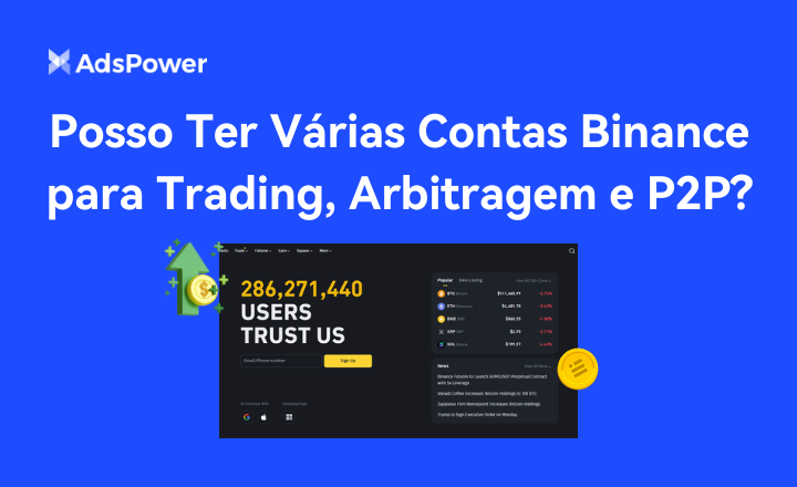 Posso Ter Várias Contas Binance para Trading Arbitragem e P2P