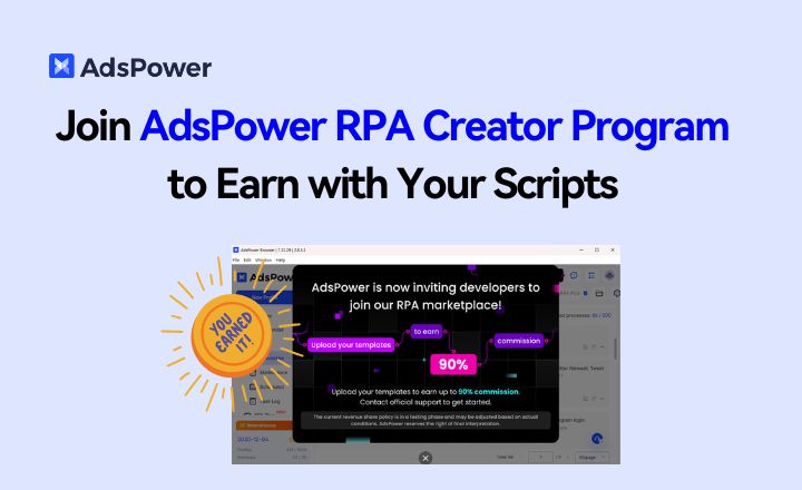 AdsPower RPA Creator Program AdsPower RPA Creator Program