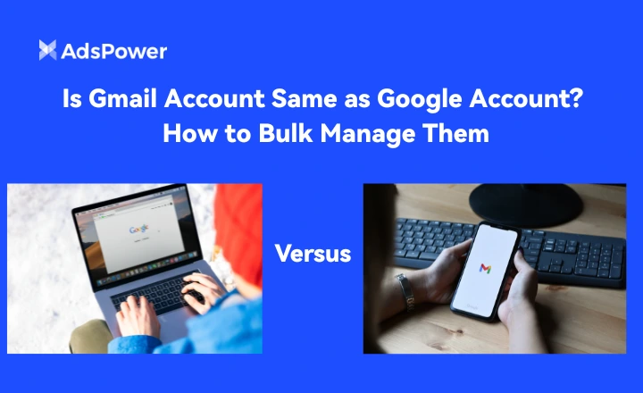 Is gmail account the same as google account how to bulk manage them