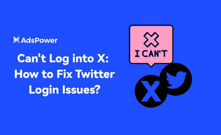 Can't Log into X/Twitter: How to Fix Twitter Login Issues?