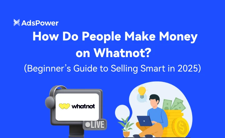 How Do People Make Money on Whatnot How Do People Make Money on Whatnot