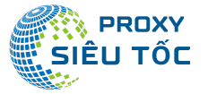 Proxy Siêu Tốc Proxy Siêu Tốc
