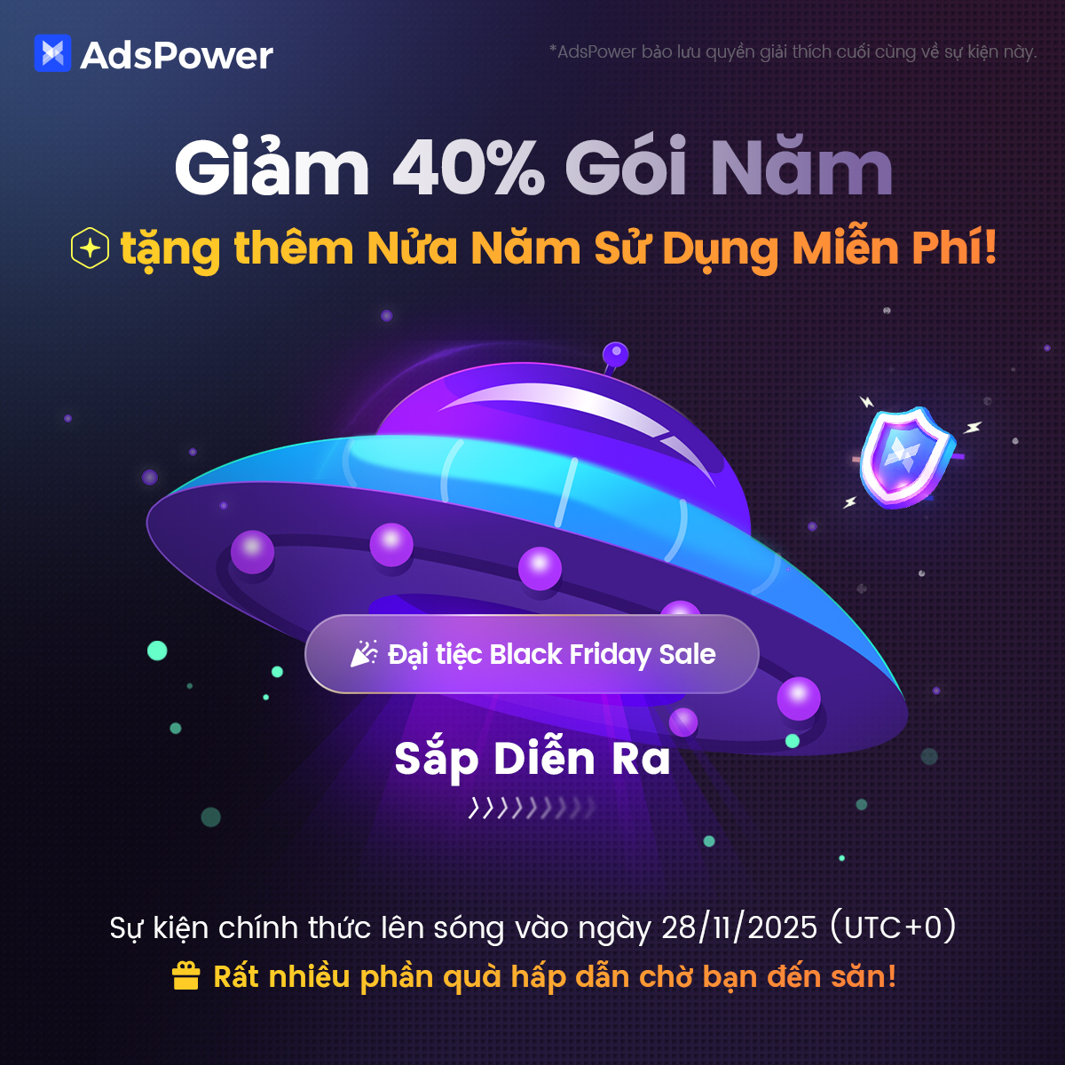 AdsPower Black Friday Sale 2025: Giảm 40% cho gói năm + Tặng thêm 180 ngày sử dụng