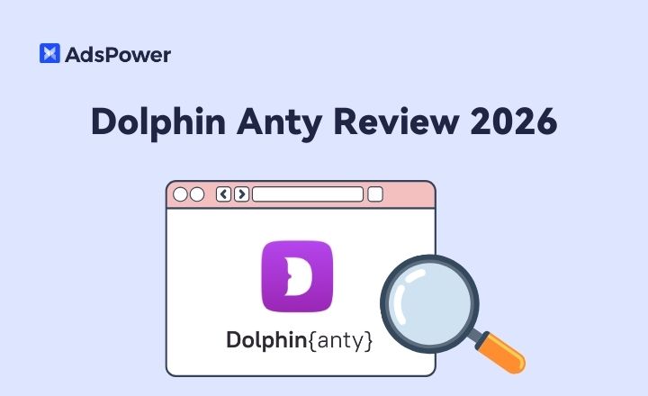 Dolphin anty review 2026