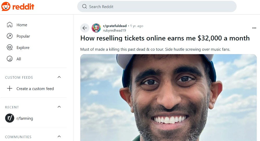 a Reddit user posted that he earns $32,000 a month by reselling tickets online