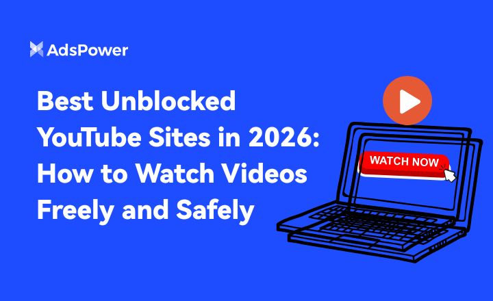 Best Unblocked YouTube Sites in 2026