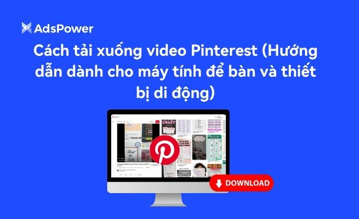 Cách tải xuống video Pinterest (Hướng dẫn năm 2025 dành cho máy tính để%2