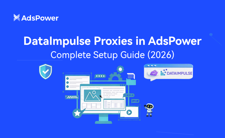 adspower-dataimpulse-proxy-setup